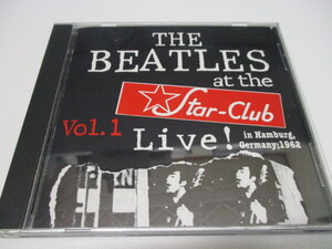 即決　ザ・ビートルズ Live at Star Club 1962, Vol. 1 　