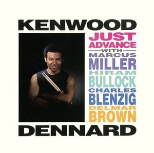 Just Advance Kenwood Dennard　輸入盤CD