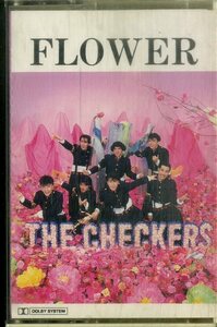 F00024751/カセット/チェッカーズ「Flower」