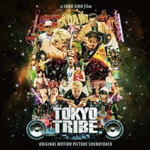 Tokyo Tribe-Original Movie Soundtrack-/(オリジナル・サウンドトラック),YOUNG DAIS(N.C.B.B),SIMON,Y’S & AI,MC SHOW,十影,MEGA-G,MC漢