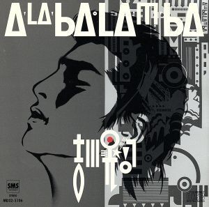 A-LA-BA・LA-M-BA/吉川晃司