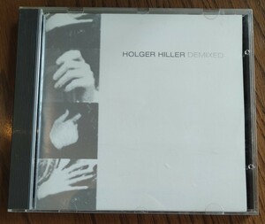 DEMIXED HOLGER HILLER 廃盤国内盤中古CD ホルガー・ヒラー デミックスド パレ・ジャンブルグ mute ALCB-506 