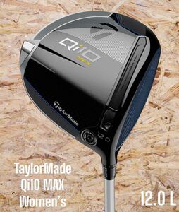 TaylorMade テーラーメイド Qi10 MAX Women’s ドライバー 12.0 L