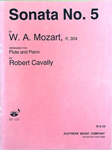 モーツァルト ソナタ ホ短調 KV 304（第５番） (フルート+ピアノ) 輸入楽譜 Mozart Sonata No. 5 K.304 洋書 校訂/編曲: R. Cavally