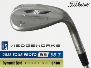 【良～美品】PGAツアー支給品 Titleist VOKEY WEDGE WORKS PROTO B9 2022 ウェッジ 58度 T ツアーシリアル刻印 TOUR ISSUE S400 本物保証