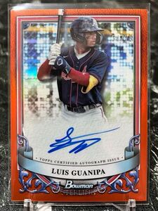 2024 Bowman Starling LUIS GUANIPA orange refractor /75 auto 直書きサイン