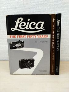 【洋書】Leica　ライカ　3冊セット【THE FIRST FIFTY YEARS(1、2)／THE FIRST 60 YEARS 】　G.Rogliatti