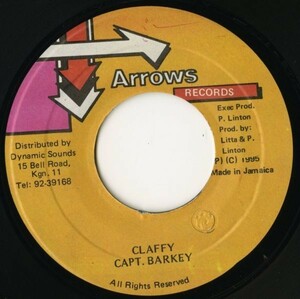 Sling Shot Riddim：JAMAICA盤 7インチ Captain Barkey／Claffy【Arrows】キャプテン・バーキー 90s DANCEHALL ダンスホール Deejay 45RPM.