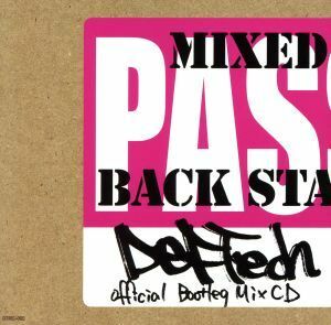 Ｏｆｆｉｃｉａｌ　Ｂｏｏｔｌｅｇ　Ｍｉｘ　ＣＤ／Ｄｅｆ　Ｔｅｃｈ