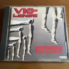 Vio-Lence – Oppressing The Masses