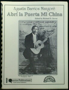 洋書輸入楽譜 アグスティン・バリオス クラシックギター『Agustin Barrios Mangore/Abri la Puerta Mi China』