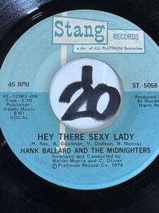 1974 HANK BALLARD AND THE MIDNIGHTERS HEY THERE SEXY LADY 両面EX 