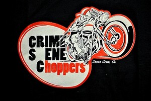 ＣＲＩＭＥ ＳＣＥＮＥ ＣＨＯＰＰＥＲＳ　Ｌサイズ バイカー クライムシーン チョッパーズ チョッパー カスタムバイク カスタム　