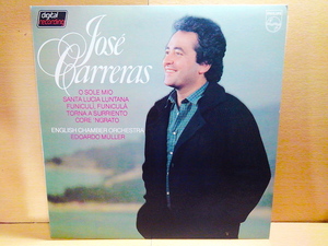 ホセ・カレーラスJOSE CARRERAS/エドアルド・ミュラー指揮・イギリス室内管弦楽団/オ・ソレ・ミオ、帰れソレントへ～ナポリ民謡集/LP