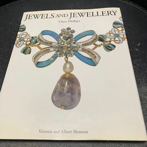 洋書 JEWELS AND JEWELLERY ヴィクトリア＆アルバート博物館 アンティーク・ジュエリー