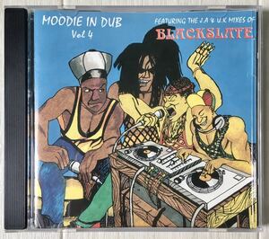 美品 レア廃盤CD / Moodie In Dub Vol.4 feat. The J.A & U.K Mixes Of Blackslate / UK Reggae Roots Dub Foundation Lovers Rock /