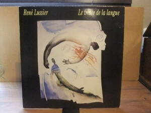 レコメン/アヴァンギャルド[Rene Lussier/Le Tresor De La Langue]Fred Frith/Tom Cora/Jean Derome/Conventum/Henry Cow/フリー・ジャズ