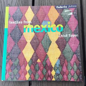 メキシコ　テキスタイル　洋書　Textile from MEXICO