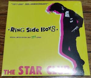 【未開封稀少CDS】スタークラブ/STAR CLUB 30周年記念「RING SIDE BOYS」feat. SA、STRUMMERS*エスエー/TAISEI/ストラマーズ/IWATA/HIKAGE