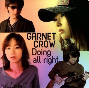 Doing all right(Type B「Nora」Side)/GARNET CROW