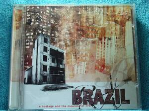 [CD] Brazil /　A Hostage & The Meaning of Life