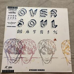 LD 氷室京介/オーヴァーソウルマトリックス　中古レーザーディスク