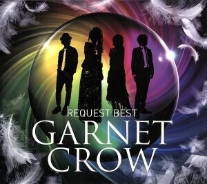 GARNET CROW REQUEST BEST/GARNET CROW