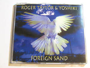 Foreign Sand Yoshiki / Roger Taylor 