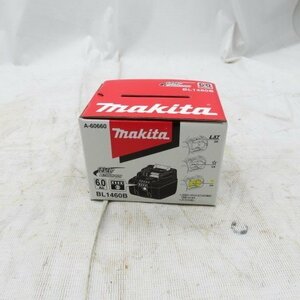 【未使用品】Makita マキタ BL1460B 14.4V 6.0Ah リチウムイオンバッテリー