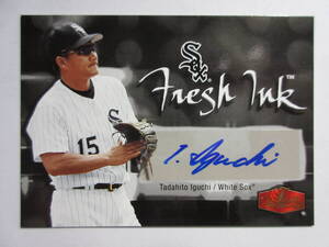 2006 Flair Showcase Fresh Ink Tadahito Iguchi 井口資仁 サイン ホワイトソックス 福岡ダイエーホークス 千葉ロッテマリーンズ 監督