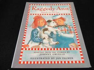 英語絵本 『RAGGEDY ANN　Raggedy Ann and Rags』ラガディアン＆アンディ　■送120円　洋書　○