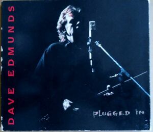 CD3/輸入盤中古CD☆DAVE EDMUNDS(デイブ・エドモンド)「PLUGGED IN」デジパック外ケース変形ジャケット仕様☆外側ケースにひどいスレあり