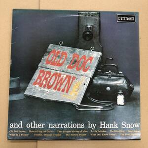 (LP) Hank Snow - Old Doc Brown And Other Narrations [HAT3066］イギリス盤 カントリー