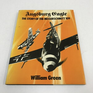 NC/L/【洋書】Augsburg Eagle/William Green/1971年/Macdonald/イラスト：John Weal/メッサーシュミット/戦闘機 ノーズアート/傷みあり