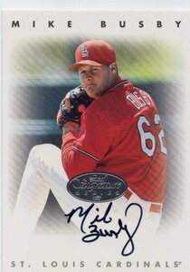 MLB 1996 LEAF（DONRUSS) SIGNATURE 　MIKE BUSBY マイク・バズビー 直筆サイン　SILVER 新品ミント状態品 　