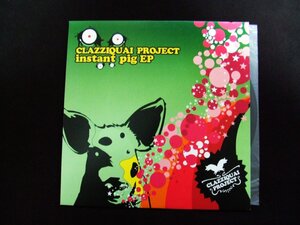 12inchS★CLAZZIQUAI　PROJECT/INSTANT PIG EP★韓流クラブ系！