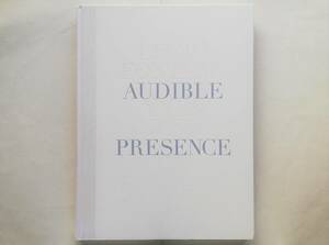 Audible Presence　Lucio Fontana Yves Klein Cy Twombly ルーチョ・フォンタナ イヴ・クライン サイ・トゥオンブリ anthropometrie