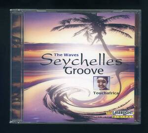 ★即決！新品　セーシェル・グルーヴ　THE　WAVES　SEYCHELLES　GROOVE　TOUCH　AFRICA