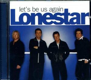 ◆Lone star(ローン・スター) 「Let’s Be Us Again」