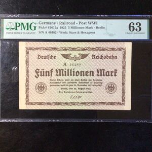 World Banknote Grading GERMANY《Railroad - Post WWI》5 Millionen Mark【1923】『PMG Grading Choice Uncirculated 63』