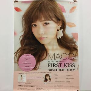 ◎MACO FIRST KISS 販促告知ポスター　73cm × 51cm