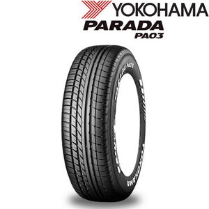 業販品 17インチ 215/60R17C 109/107S ホワイトレター YOKOHAMA PARADA PA03 ヨコハマ パラダ サマータイヤ単品 4本セット