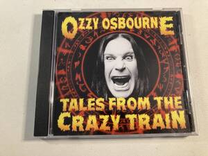 【1】15310◆Ozzy Osbourne／Tales From The Crazy Train◆オジー・オズボーン◆輸入盤◆