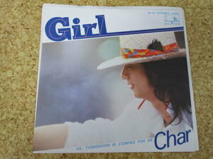 ◎Char チャー★Girl～Tomorrow Is Coming For Me/日本　７インチ Single　EP盤☆