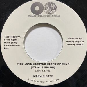 Marvin Gaye This Love Starved Heart Of Mine (Its Killing Me) When I Feel The Need (Its My Baby) 7inch 7インチ 45 soul Tamla motown