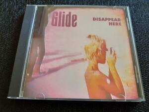 J6139【CD】Glide / Disappear Here