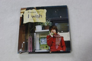 I wish～ずっと二人で Romance for~ ロマンス・フォア ８㎝CD