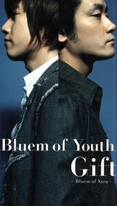 Gift ～Bluem of Xtra～/Bluem of Youth