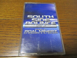 カセットテープ　SOUTH SIDE BOUNCE vol.2/ DJ BISHOPP&DJ NUCKEY