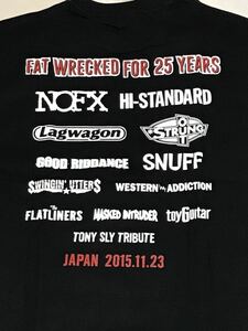 新品　fat wreck chords 25周年ライブ限定TシャツNOFX Hi-standard LAGWAON